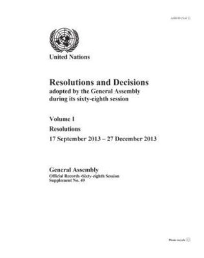 Resolutions and Decisions Adopted by the General Assembly During Its Sixty-Eighth Session