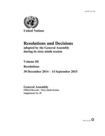 Resolutions and Decision Adopted by the General Assembly During Its Sixty-Ninth Session
