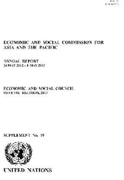 Annual Report of the Economic and Social Commission for Asia and the Pacific 2013