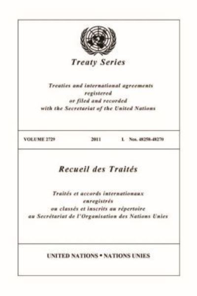 Treaty Series 2729 2011 I. Nos. 48258-48270