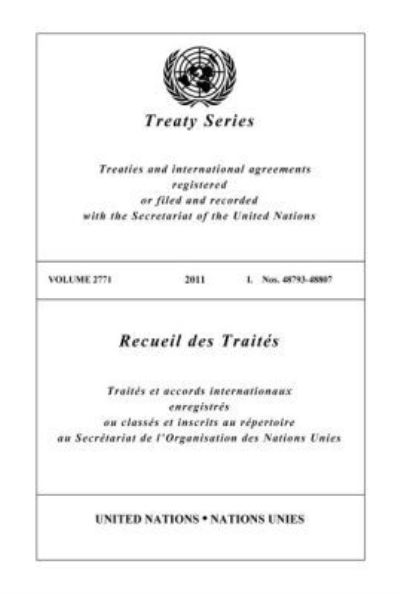 Treaty Series. 2771, 2011, I