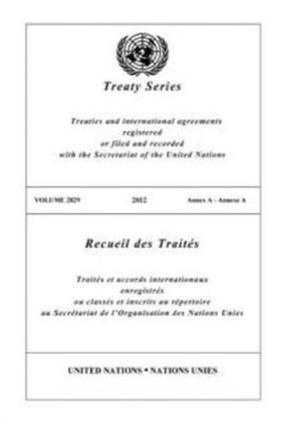 Treaty Series 2829 (English/French Edition)