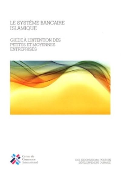 Le Système Bancaire Islamique