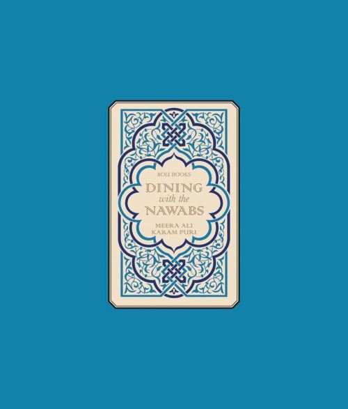 Dining With the Nawabs