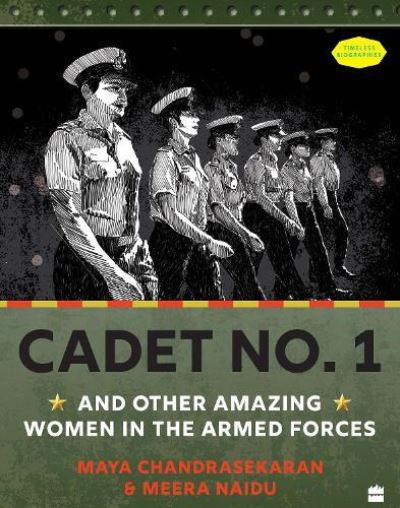 Cadet No 1, and Other Amazing Women in the Armed Forces