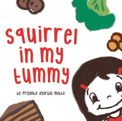 Squirrel in My Tummy