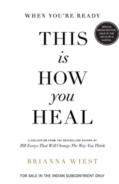 When You're Ready, This Is How You Heal