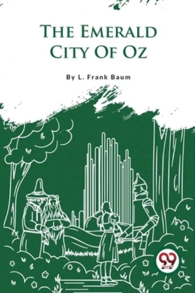 The Emerald City Of Oz