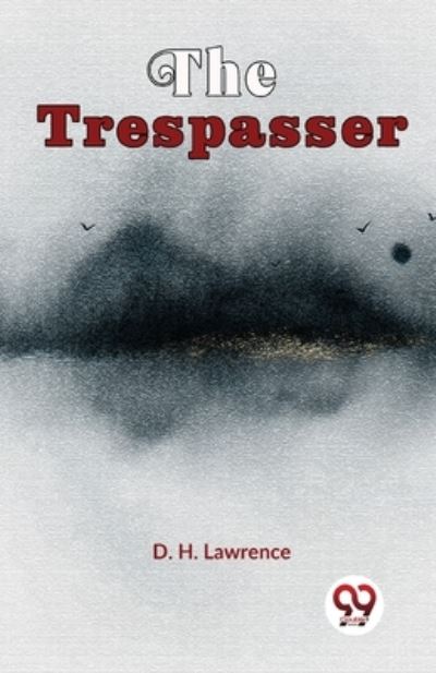 The Trespasser