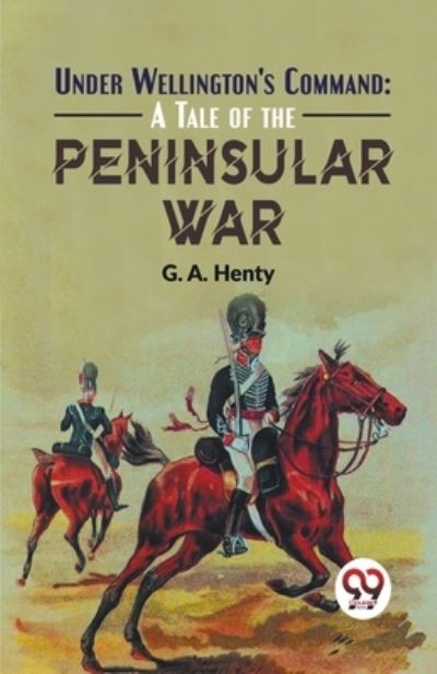 Under Wellington'S Command