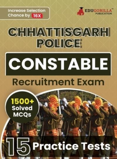 Chhattisgarh Police Constable Recruitment Exam Book 2023 (English Edition) 15 Practice Tests (1500+ Solved MCQs) With Free Access To Online Tests