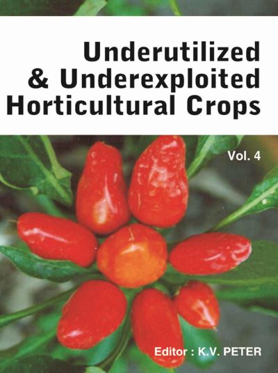 Underutilized and Underexploited Horticultural Crops