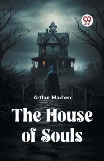 The House Of Souls