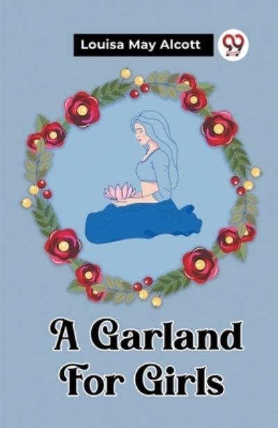 A Garland For Girls
