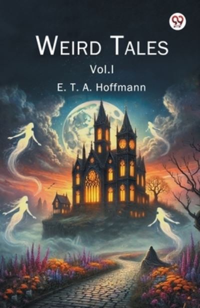 Weird Tales Vol. I