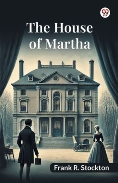 The House Of Martha