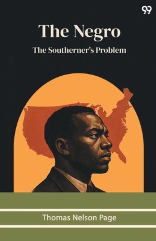 The Negro The Southerner's Problem