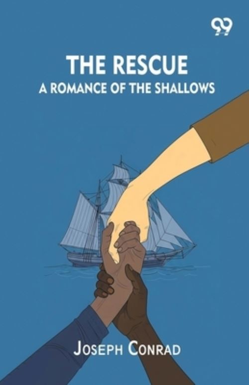 The Rescue A Romance Of The Shallows