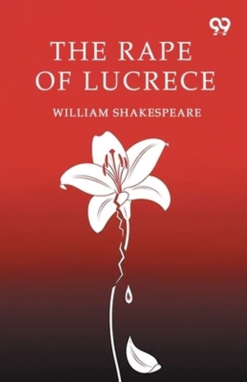 The Rape Of Lucrece