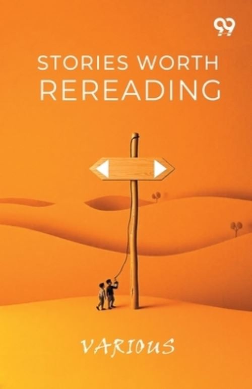 Stories Worth Rereading