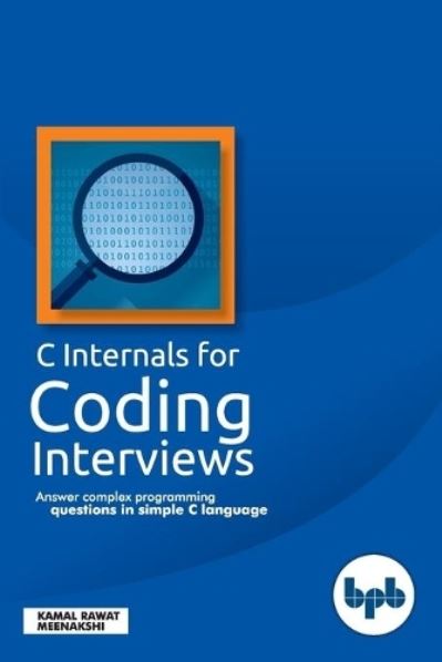 C Internals for Coding Interviews