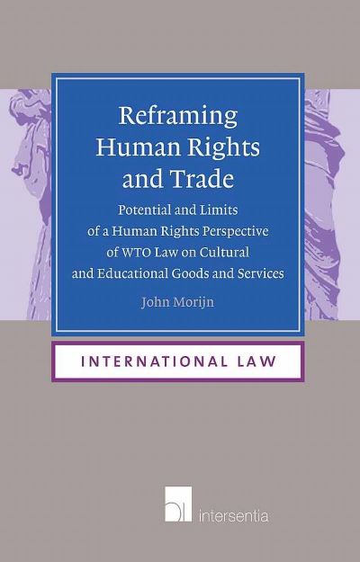 Reframing Human Rights and Trade