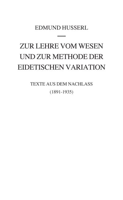 ZUR LEHRE VOM WESEN UND ZUR METHODE DER EIDETISCHEN VARIATION