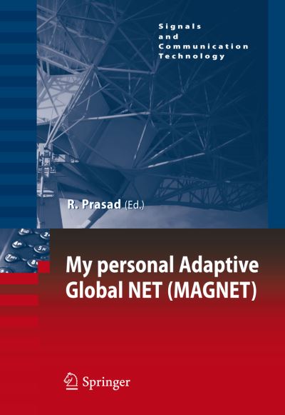 My Personal Adaptive Global NET (MAGNET)