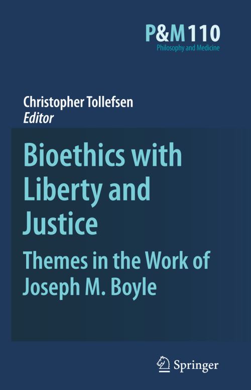 Bioethics With Liberty and Justice