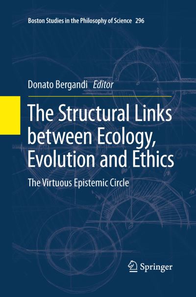 The Structural Links Between Ecology, Evolution and Ethics