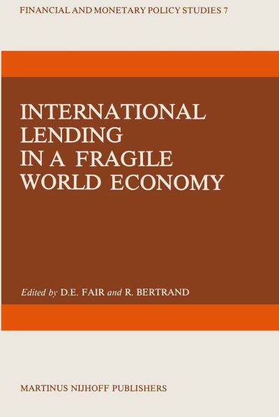 International Lending in a Fragile World Economy