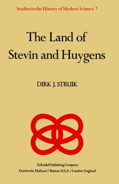 The Land of Stevin and Huygens