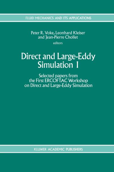Direct and Large-Eddy Simulation I