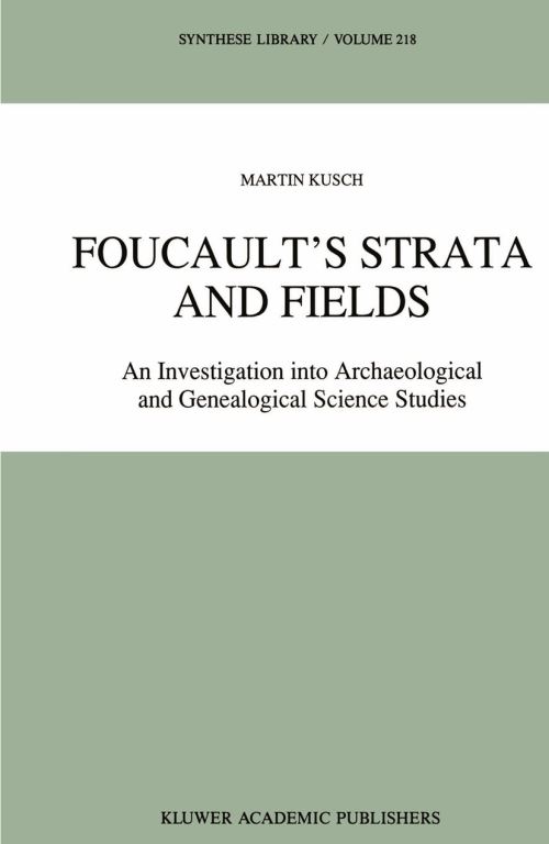 Foucault's Strata and Fields