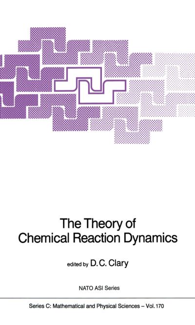 The Theory of Chemical Reaction Dynamics