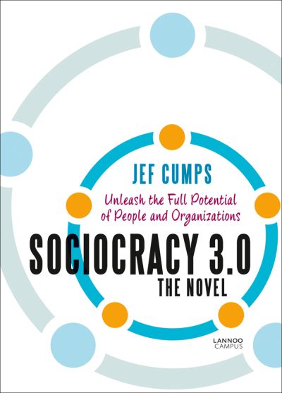 Sociocracy 3.0 - The Novel