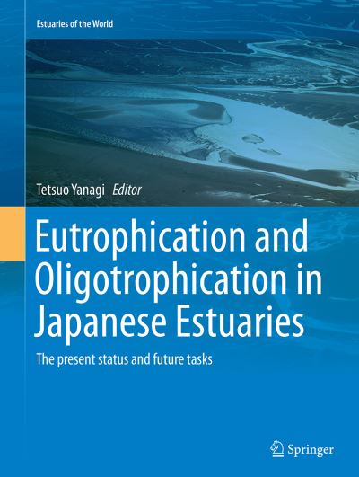 Eutrophication and Oligotrophication in Japanese Estuaries