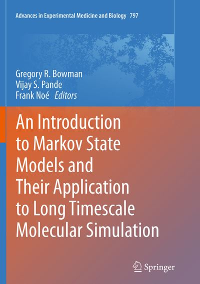 An Introduction to Markov State Models and Their Application to Long Timescale Molecular Simulation