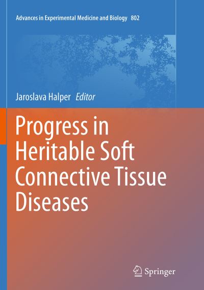 Progress in Heritable Soft Connective Tissue Diseases