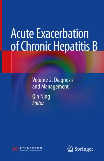 Acute Exacerbation of Chronic Hepatitis B. Volume 2 Diagnosis and Management