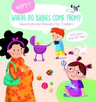 Where Do Babies Come From?