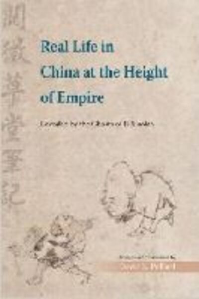 Real Life in China at the Height of Empire