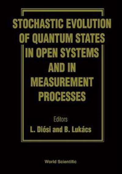 Stochastic Evolution Of Quantum States In Open Systems And In Measurement Processes