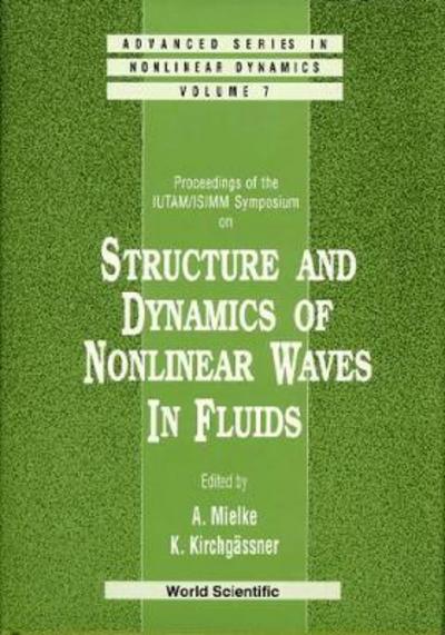 Structure And Dynamics Of Nonlinear Waves In Fluids