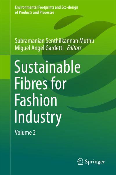 Sustainable Fibres for Fashion Industry. Volume 2