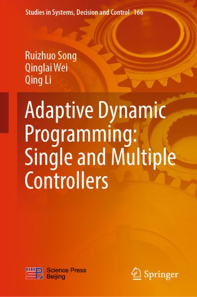 Adaptive Dynamic Programming