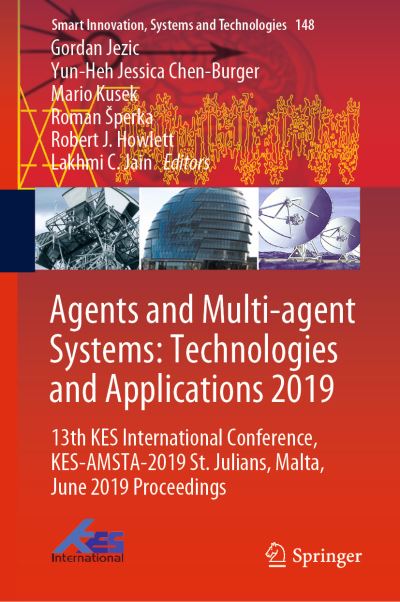 Agents and Multi-Agent Systems: Technologies and Applications 2019