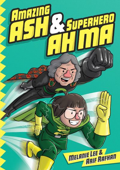 Amazing Ash & Superhero Ah Ma Book 1