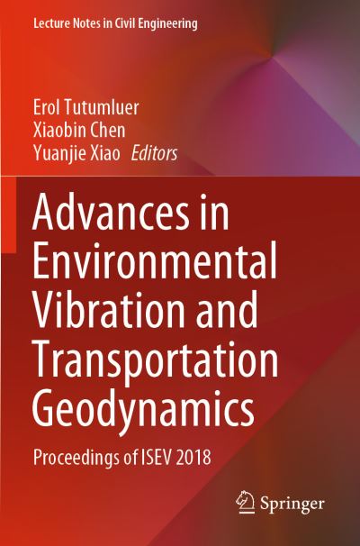 Advances in Environmental Vibration and Transportation Geodynamics