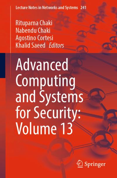 Advanced Computing and Systems for Security. Volume 13